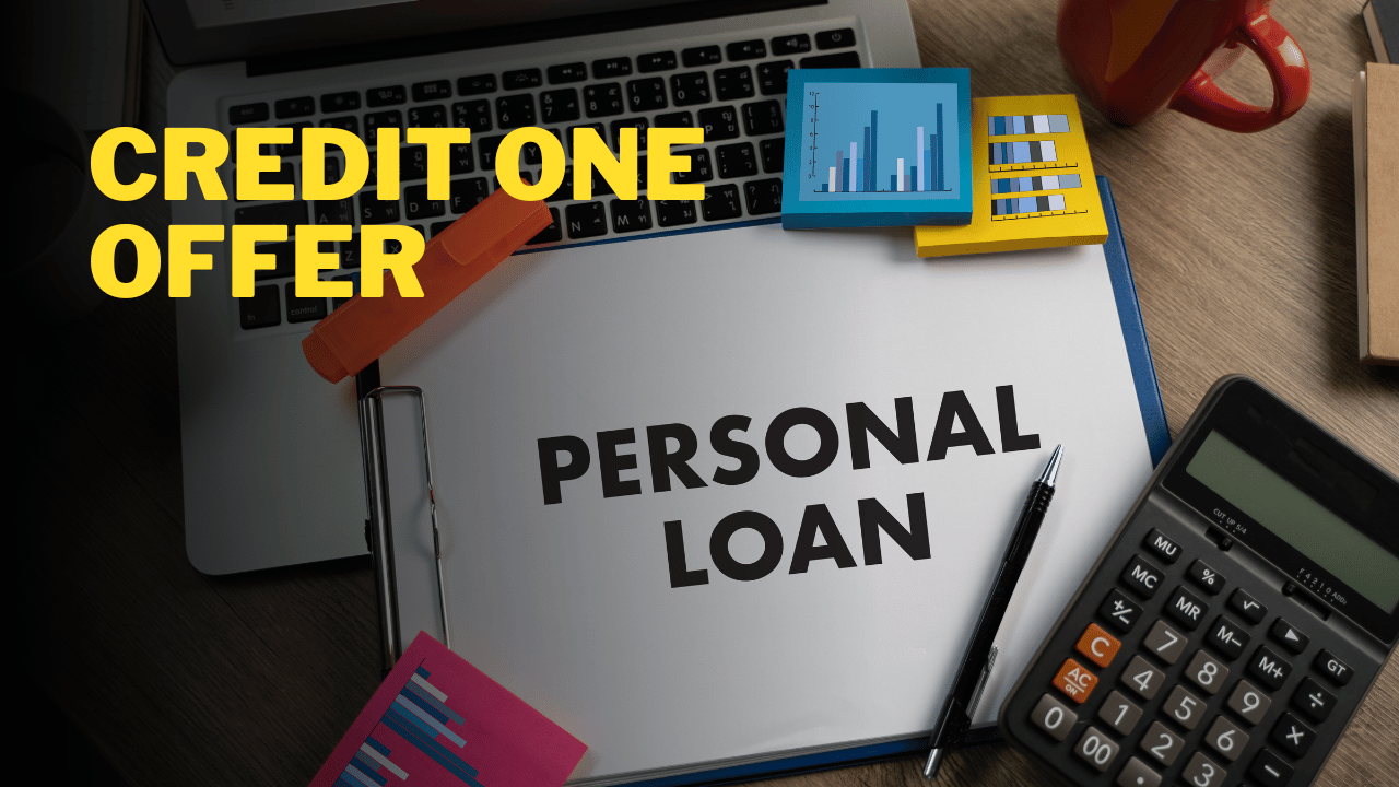 Does Credit One Offer Personal Loans